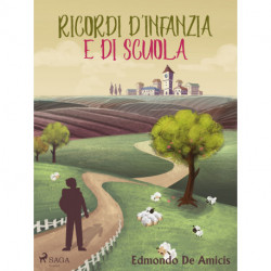 Ricordi d'infanzia e di scuola