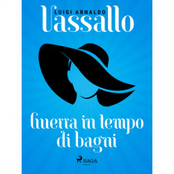 Guerra in tempo di bagni