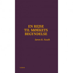 En rejse til mørkets begyndelse