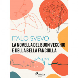La novella del buon vecchio e della bella fanciulla