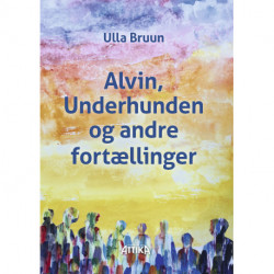 Alvin, Underhunden og andre fortællinger