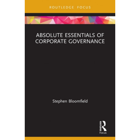 Absolute Essentials of Corporate Governance