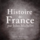 Histoire de France par Jules Michelet