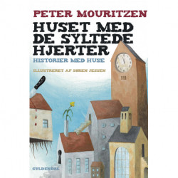 Huset med de syltede hjerter: Historier med huse