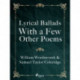 Lyrical Ballads, With a Few Other Poems