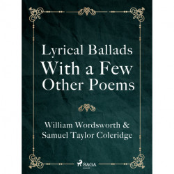 Lyrical Ballads, With a Few Other Poems