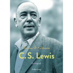 C.S. Lewis hans liv, tanker og verden: En biografi
