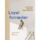 Loyal forræder
