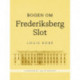 Bogen om Frederiksberg Slot