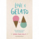 Love & gelato - En sommer fuld af hemmeligheder