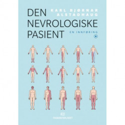 Den nevrologiske pasient : en innføring
