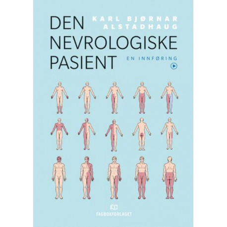 Den nevrologiske pasient : en innføring