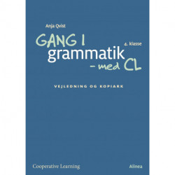 Gang i grammatik - med CL, 4. kl, vejledning og kopiark