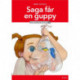 Saga får en guppy, Læs Lydret 2