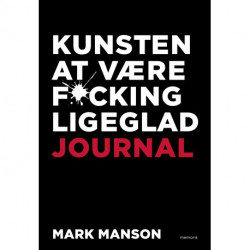 Kunsten at være fucking ligeglad journal