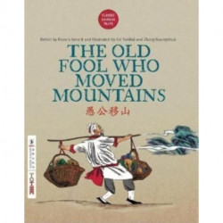 The Old Fool Who Moved Mountains
