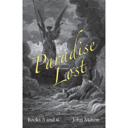 Milton's Paradise Lost: Books V and VI