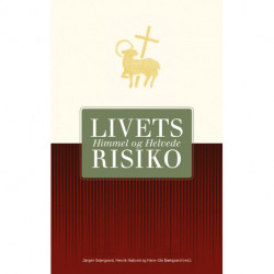 Livets risiko: Himmel og Helvede