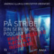 På Stribe - din seriemorderpodcast - Robert Berdella (Del 1/3) - Kløgtig Men Frustrerende