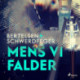 Mens vi falder