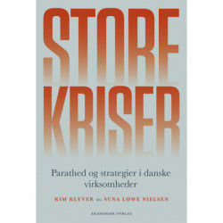 Store kriser: Parathed og strategier i danske virksomheder
