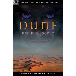 Dune and Philosophy: Weirding Way of the Mentat