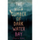 The High Climber of Dark Water Bay