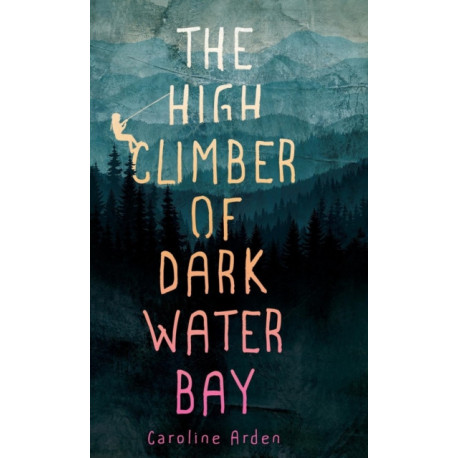 The High Climber of Dark Water Bay