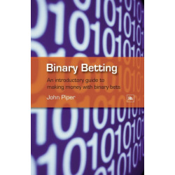 Binary Betting: An introductory guide to making money with binary bets