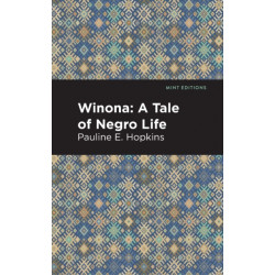 Winona: A Tale of Negro Life
