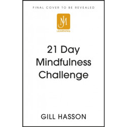 21 Day Mindfulness Challenge: Learn to live in the moment