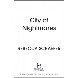 City of Nightmares: The thrilling, surprising young adult urban fantasy