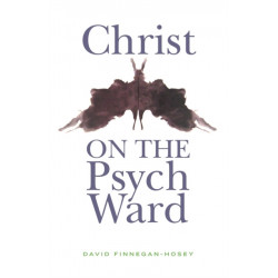 Christ on the Psych Ward