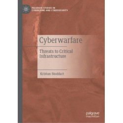 Cyberwarfare: Threats to Critical Infrastructure