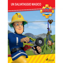 Sam il Pompiere - Un salvataggio magico