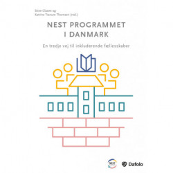 NEST programmet i Danmark: En tredje vej til inkluderende fællesskaber