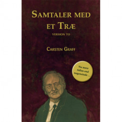 Samtaler med et træ. VERSION TO: En satirisk og filosofisk rejse i alle computerens ulemper