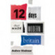 Twelve Days that Made Modern Britain