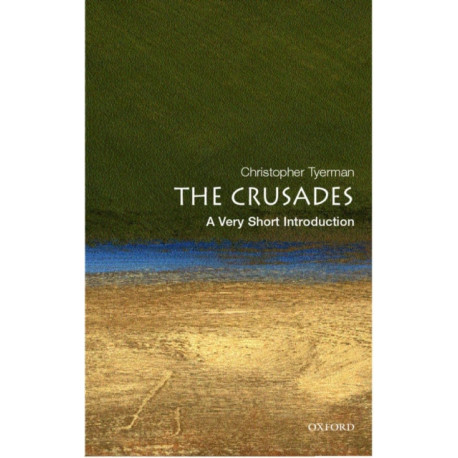 The Crusades: A Very Short Introduction