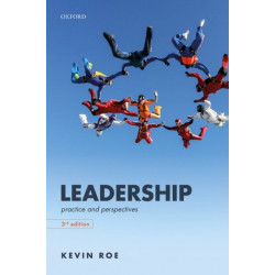Leadership: Practice and Perspectives