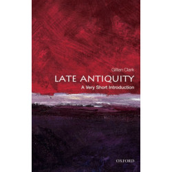 Late Antiquity: A Very Short Introduction