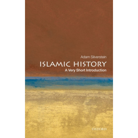 Islamic History: A Very Short Introduction