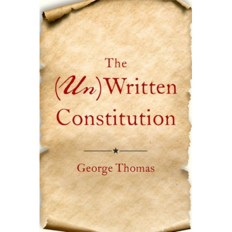 The (Un)Written Constitution