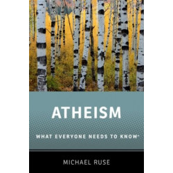 Atheism: What Everyone Needs to Know®