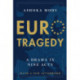 EuroTragedy: A Drama in Nine Acts