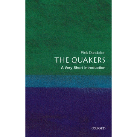 The Quakers: A Very Short Introduction