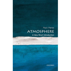 The Atmosphere: A Very Short Introduction