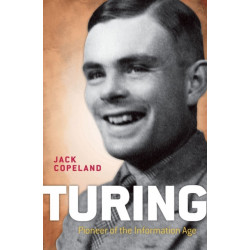 Turing: Pioneer of the Information Age