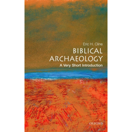 Biblical Archaeology: A Very Short Introduction