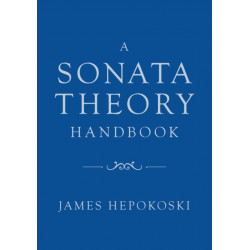 A Sonata Theory Handbook